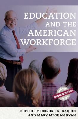 Cover for Education and the American Workforce - County and City Extra Series (Hardcover Book) (2017)