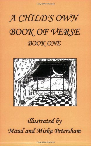 Cover for Frances Gillespy Wickes · A Child's Own Book of Verse, Book One (Yesterday's Classics) (Paperback Book) (2006)