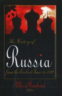 Cover for Alfred Rambaud · History of Russia: From the Earliest Times to 1709 (Gebundenes Buch) (2007)