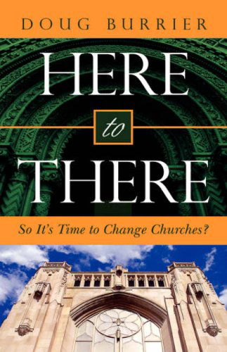 Cover for Doug Burrier · Here to There (Hardcover Book) (2008)