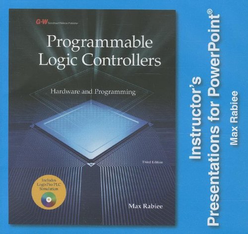 Programmable Logic Controllers: Hardware and Programming - Max Rabiee - Books - Goodheart-Wilcox Publisher - 9781605259512 - August 30, 2012