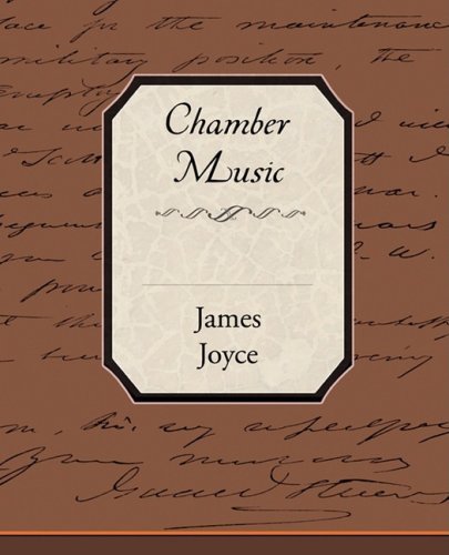 Chamber Music - James Joyce - Livros - Book Jungle - 9781605978512 - 4 de julho de 2008