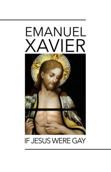 Cover for Emanuel Xavier · If Jesus Were Gay (Taschenbuch) (2020)