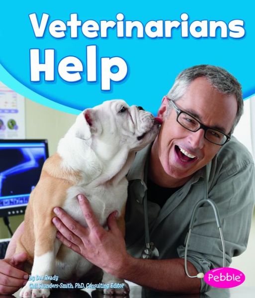 Cover for Dee Ready · Veterinarians Help (Paperback Book) (2013)