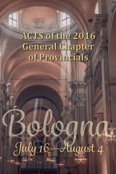 Cover for Bruno Cadore · Acts of the 2016 General Chapter of Provincials (Paperback Book) (2017)