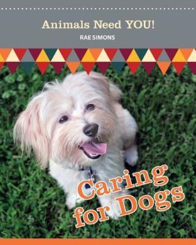 Cover for Rae Simons · Caring for Dogs (Paperback Book) (2016)