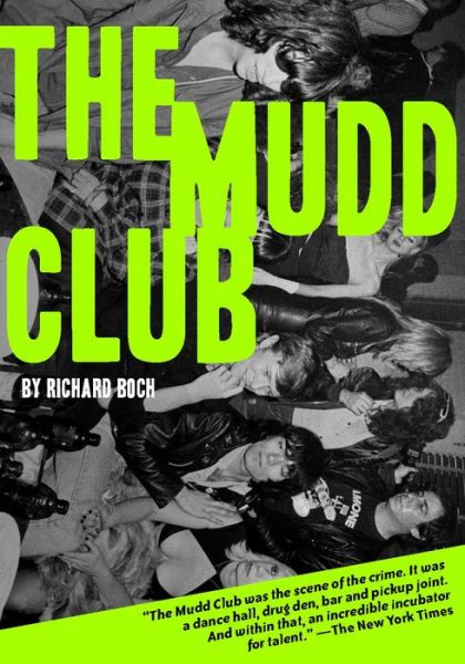 Cover for Richard Boch · The Mudd Club (Paperback Book) (2017)