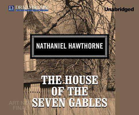Cover for Nathaniel Hawthorne · The House of the Seven Gables (Lydbog (CD)) [Unabridged edition] (2014)