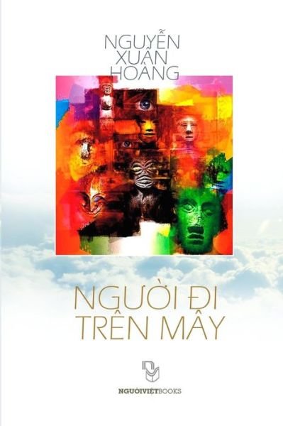 Cover for Xuân Hoàng Nguy?n · Ng??i ?i Trên Mây (Buch) (2014)