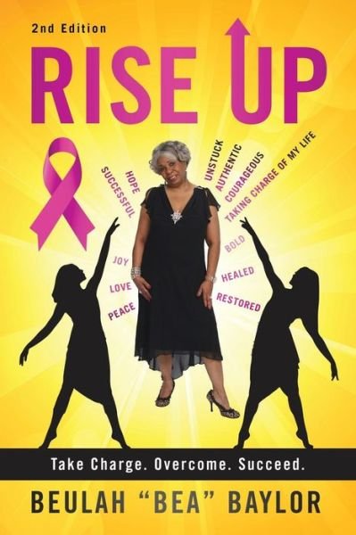 Cover for Beulah Bea Baylor · Rise Up: Take Charge. Overcome. Succeed. (Taschenbuch) (2015)