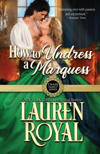 Cover for Lauren Royal · How to Undress a Marquess (Buch) (2021)