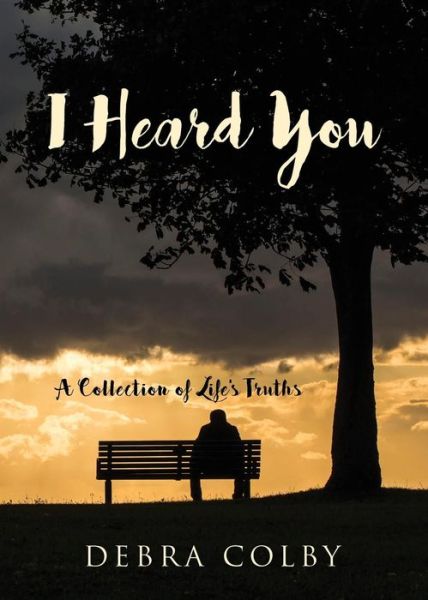 Cover for Debra Colby · I Heard You (Paperback Book) (2017)