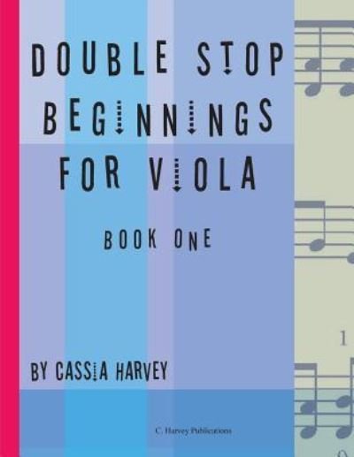 Cover for Cassia Harvey · Double Stop Beginnings for Viola, Book One (Paperback Book) (2018)