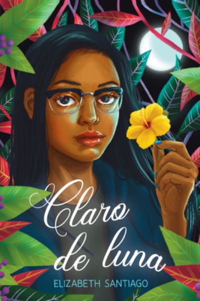 Cover for Elizabeth Santiago · Claro de Luna (Book) (2023)