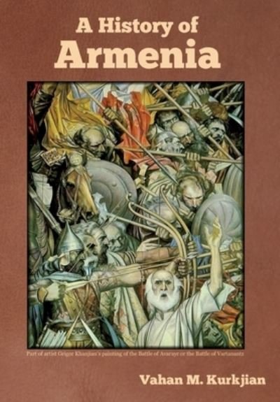Cover for Vahan M Kurkjian · A History of Armenia (Hardcover bog) (2020)