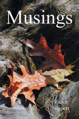Cover for Victor Nippert · Musings (Paperback Book) (2020)