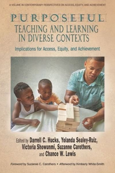 Cover for Hucks  Sealey-ruiz · Purposeful Teaching and Learning in Diverse Contexts: Implications for Access, Equity and Achievement - Contemporary Perspectives on Access, Equity and Achievement (Hardcover Book) (2022)