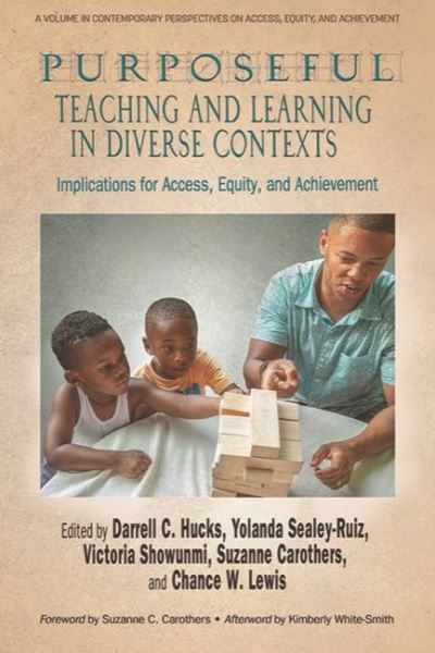 Cover for Hucks  Sealey-ruiz · Purposeful Teaching and Learning in Diverse Contexts: Implications for Access, Equity and Achievement - Contemporary Perspectives on Access, Equity, and Achievement (Hardcover Book) (2022)