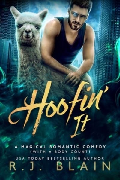 Hoofin' It - R. J. Blain - Inne - Pen & Page Publishing - 9781649640512 - 1 marca 2022