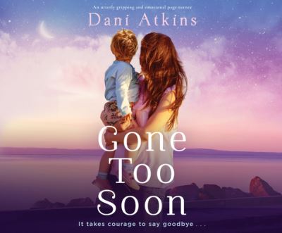 Cover for Dani Atkins · Gone Too Soon (CD) (2021)