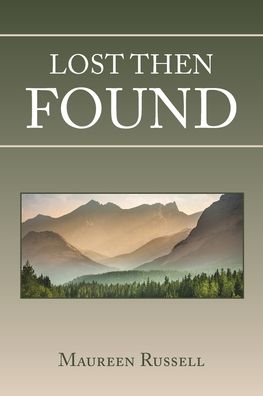 Cover for Maureen Russell · Lost Then Found (Paperback Book) (2020)
