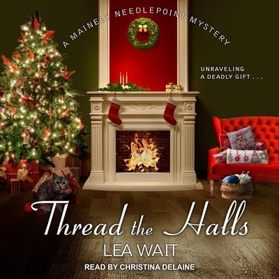 Thread the Halls - Lea Wait - Música - Tantor Audio - 9781665224512 - 11 de septiembre de 2018