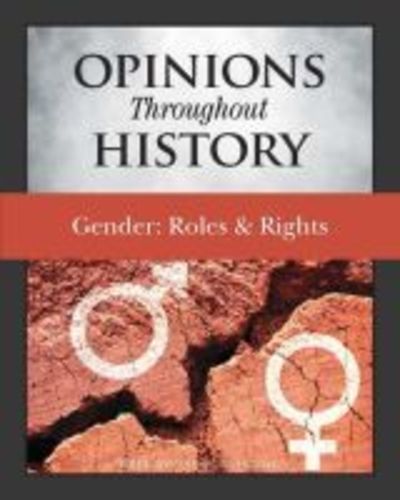 Cover for Grey House Publishing · Opinions Throughout History: Gender Roles (Hardcover Book) (2018)