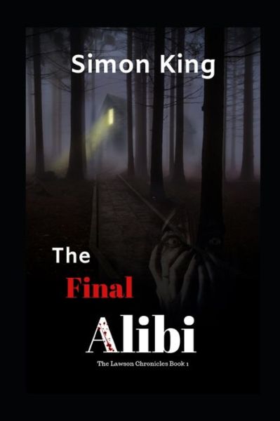 Cover for Simon King · The Final Alibi (Paperback Book) (2019)