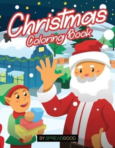 Cover for Spread Good · Spread good Christmas coloring Book (Paperback Bog) (2019)