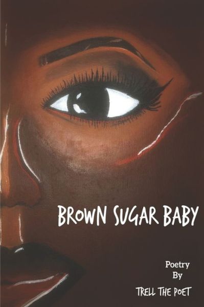 Cover for Trell The Poet · Brown Sugar Baby (Paperback Book) (2020)