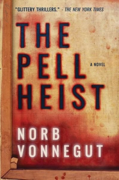 Cover for Norb Vonnegut · Pell Heist (Bog) (2018)