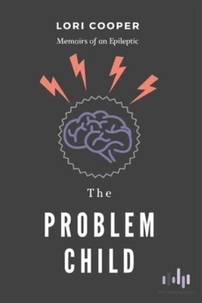 Cover for Lori Cooper · The Problem Child (Paperback Book) (2019)