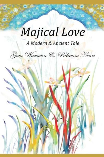 Cover for Gaia Waxman · Majical Love (Gebundenes Buch) (2019)