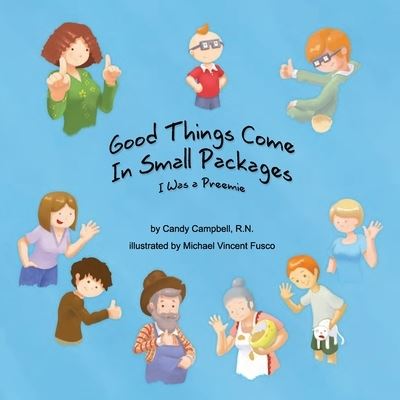 Cover for Candy Campbell · Good Things Come In Small Packages (Paperback Book) (2021)