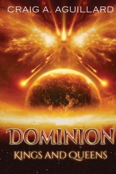 Cover for Craig A Aguillard · Dominion (Pocketbok) (2020)