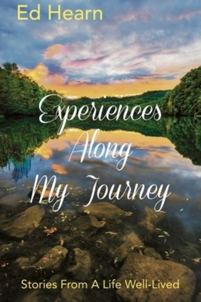 Cover for Ed Hearn · Experiences Along My Journey (Paperback Book) (2019)