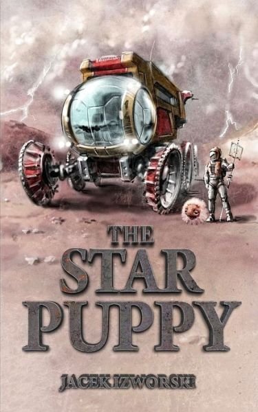 Cover for Jacek Izworski · The Star Puppy (Pocketbok) (2020)