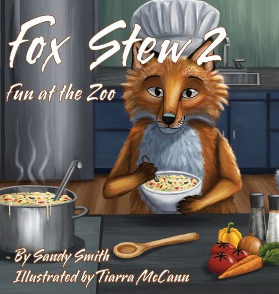 Cover for Sandy Smith · Fox Stew 2 (Gebundenes Buch) (2022)