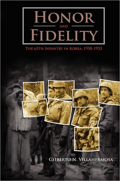 Cover for Center of Military History · Honor and Fidelity: the 65th Infantry in Korea, 1950-1953 (Paperback Book) (2010)