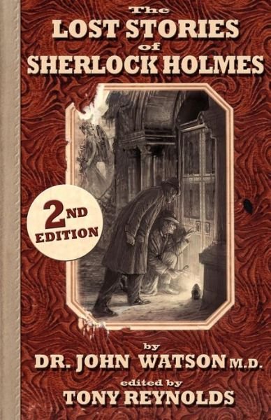 The Lost Stories of Sherlock Holmes - John H. Watson - Libros - MX Publishing - 9781780923512 - 14 de diciembre de 2012