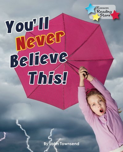 Cover for Townsend John · You'll Never Believe This! - Reading Stars (Pocketbok) (2019)