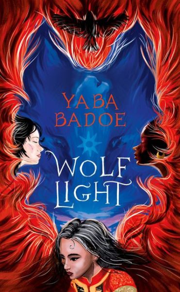 Cover for Yaba Badoe · Wolf Light (Hardcover Book) (2019)