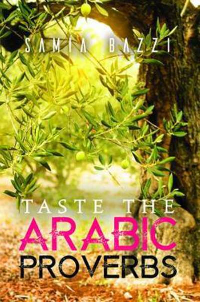 Cover for Samia Bazzi · Taste the Arabic Proverbs (Paperback Book) (2017)