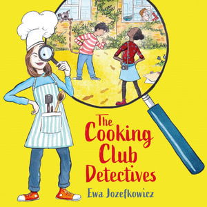 Cover for Ewa Jozefkowicz · The Cooking Club Detectives (Lydbog (CD)) [Unabridged edition] (2021)