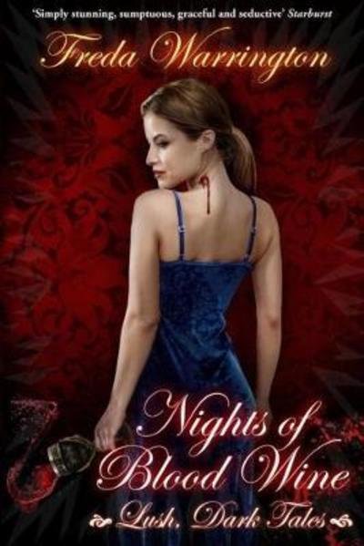 Cover for Freda Warrington · Nights of Blood Wine: Lush Dark Tales (Paperback Book) (2017)