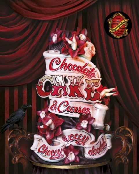 Cover for Christine Taylor · Choccywoccydoodah: Chocolate, Cake and Curses (Hardcover Book) (2015)