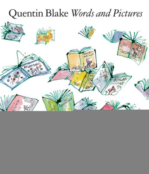 Cover for Quentin Blake · Words and Pictures: Quentin Blake (Taschenbuch) (2013)