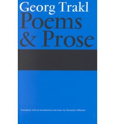 Cover for Georg Trakl · Poems &amp; Prose (Inbunden Bok) [New edition] (2000)