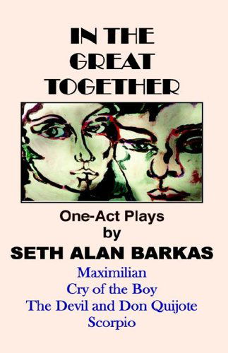 Cover for Seth Alan Barkas · In the Great Together: One-act Plays (Taschenbuch) (2005)