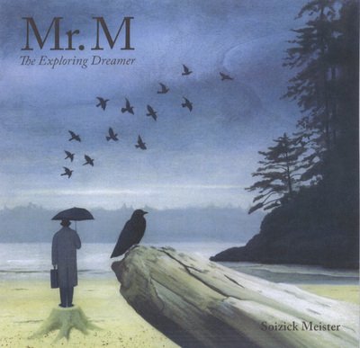 Cover for Kallie George · Mr. M: the Exploring Dreamer (Hardcover Book) (2010)